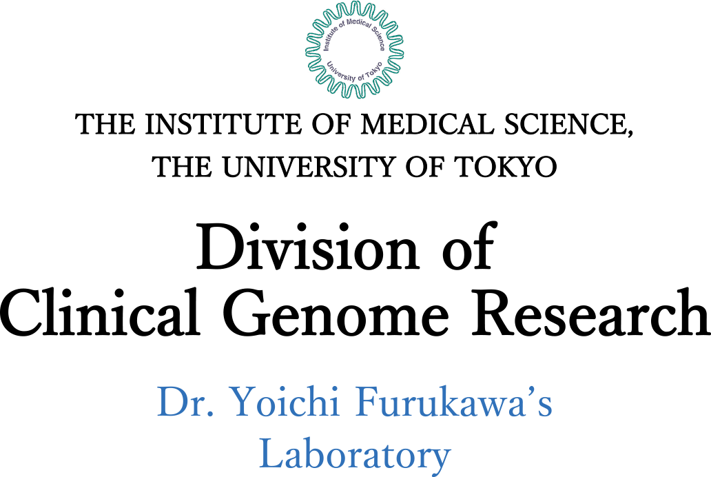 Dr. Yoichi Furukawa's Laboratory, Institute of Medical Science, The University of Tokyo