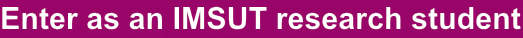 Enter as an IMSUT research student 