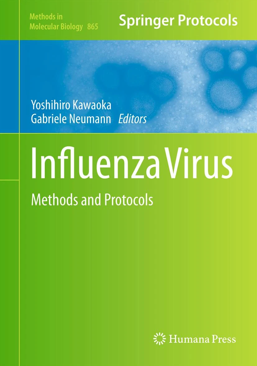 Influenza Virus: Methods and Protocols. 