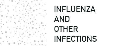 Influenza and Other Infections